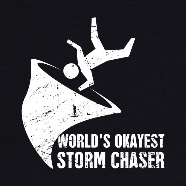 Funny Storm Chaser Design by MeatMan